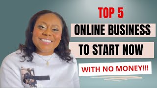 Top 5 Online Businesses You Can Start with 0 Today [upl. by Poole618]