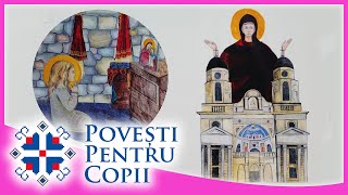 🎈 POVEȘTI PENTRU COPII 7  Povestea minunată a Sfintei Paraschiva [upl. by Janyte]