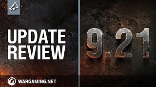 World of Tanks  Update Review 921 [upl. by Husha]