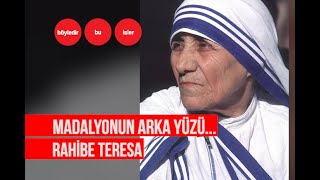 “Cehennem Meleği” lakaplı rahibe Teresa [upl. by Abixah28]