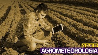 AGROMETEOROLOGIA  MATÉRIAS da AGRONOMIA  01 [upl. by Cappella]