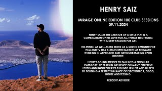 HENRY SAIZ Spain  Mirage Online Edition 100 Club Sessions 09112024 [upl. by Marilou262]