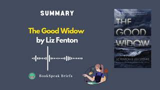 The Good Widow by Liz Fenton [upl. by Lauder]