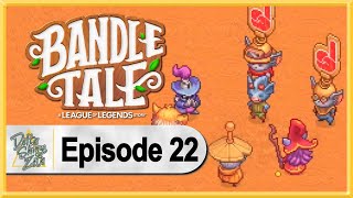 Bandle Tale A League of Legends Story WALKTHROUGH PLAYTHROUGH LETS PLAY GAMEPLAY  Part 22 [upl. by Wally]