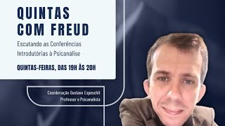 Quintas com Freud  Teoria Geral das Neuroses  Conferência 27  18012024 [upl. by Nellir]