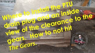 Where to install the PTU drain plug and an inside view of the clearance to the gears [upl. by Isayg615]