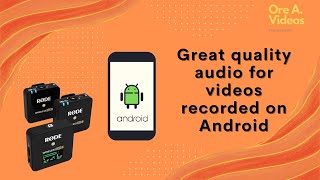 Record a video on android using the RODE Wireless GO 2 microphone [upl. by Deraj]