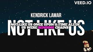 Kendrick Lamar not like us Lyrics [upl. by Lyrred925]