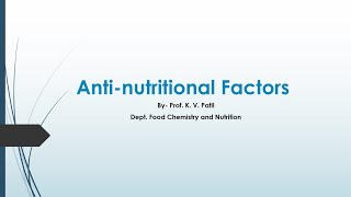 Antinutritional factors part 1 [upl. by Annairol85]