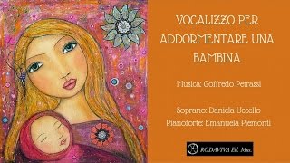 Daniela Uccello Ft Emanuela Piemonti  VOCALIZZO PER ADDORMENTARE UNA BAMBINA [upl. by Nohsram]