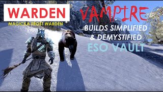 ESO Vampire Frost Warden [upl. by Sathrum807]