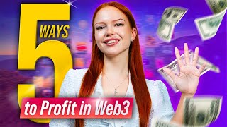 5 Ways to Profit in Web3 Without Investing Directly in Crypto [upl. by Ackerley477]