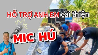 Hỗ trợ anh em cải thiện mic hú giúp âm thanh hay hơn đi thực tế Bến Tre nhacsong amthanh micro [upl. by Neiht]