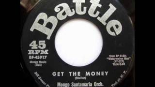 Mongo Santamaria Orchestra  Get The Money [upl. by Edeline]