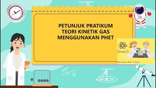 PRATIKUM TEORI KINETIK GAS DENGAN PHET [upl. by Howey]