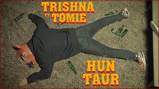 Trishna  HUN TAUR ft Tomie Official Music Video [upl. by Travus]