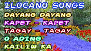 DAYANG DAYANG ILOCANO SONG  DAYANGDAYANG ILOCANO MEDLEY [upl. by Iover]