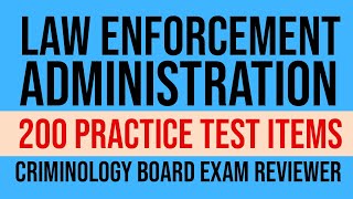 CRIMINOLOGY BOARD EXAM LAW ENFORCEMENT ADMINISTRATION FULL [upl. by Sokcin]