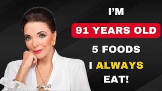 Joan Collins 91  I eat top 5 foods  Her Secrets to Youth [upl. by Artemed]