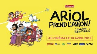 ARIOL PREND LAVION et autres têtes en lair  Bande annonce  Au cinéma le 10 avril 2019 [upl. by Nivled]