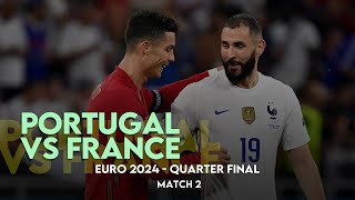 Portugal vs France  Quarter Final 1  EURO 2024  English Commentary [upl. by Eshman254]