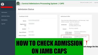 How To Check For Admission On Jamb Caps 20222023 [upl. by Nuajed911]