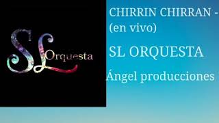 SL Orquesta  Chirrín Chirrán  Los Van Van de Cuba Cover [upl. by Deery]