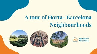 A tour of Horta  Barcelona Neighbourhoods [upl. by Wagstaff]