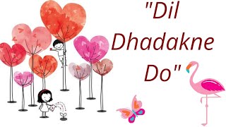 Dil Dhadakne Do 🩷🤞🪷kuch baate dil Se 🫶🏼🫶🏼💐 [upl. by Ilka]