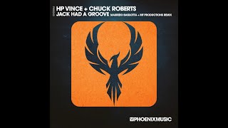 HP Vince  Chuck Roberts  Jack Had A Groove Maurizio Basilotta  MF Productions Remix [upl. by Eilojne30]