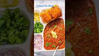 Tamato Pav Bhaji 😋 Tamato Recipe viralshort trendingshorts [upl. by Annis]