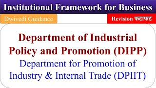 DPIIT Department of Industrial Policy DPIIT institutional framework for business bcom [upl. by Clevie]