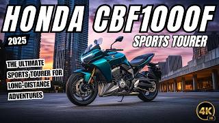 2025 New Honda CBF1000F Sports Tourer A Perfect Blend of Power and Comfort [upl. by Hannahsohs]