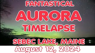 Aurora Timelapse  Aug 12 2024  Sebec Lake Maine [upl. by Ahsitan]