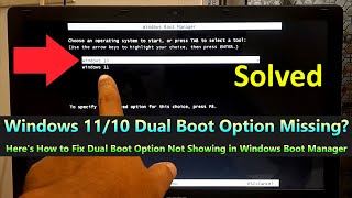 Fix Dual Boot Option Not Showing in Windows Boot Manager – Windows 1110 [upl. by Nnil]