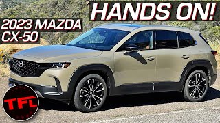 Hands On Heres Your First Look at the 2023 CX50  Mazdas Most Important New Car [upl. by Reisch]