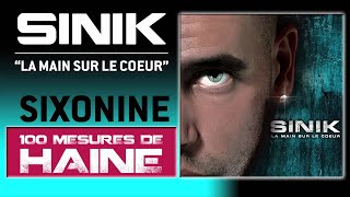 Sinik  100 Mesures De Haine Son Officiel [upl. by Dylan]