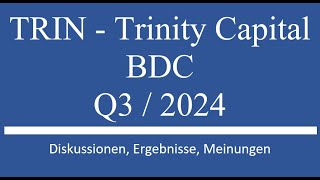 Aktie im Depot TRIN Trinity Capital Q3 Zahlen [upl. by Dail]