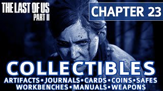 The Last of Us 2  Chapter 23 Tracking Lesson All Collectible Locations Artifacts Coins etc [upl. by Blanchard]