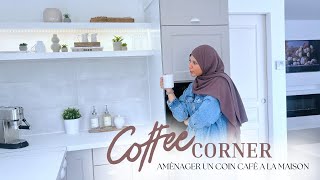 COFFEE CORNER  Comment Aménager et Décorer un coin café à la maison [upl. by Sheya]