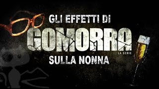 Gli effetti di GOMORRA LA SERIE sulla Nonna [upl. by Peugia]