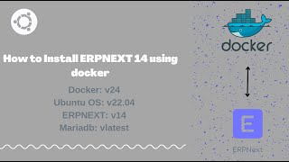 How to install erpnext using docker  ERPNEXT Version 14  Quick Setup [upl. by Hacceber]