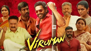 Viruman Full Movie in Tamil  Karthi  Aditi Shankar  Indraja Shankar  Soori  Viruman Review [upl. by Rey920]