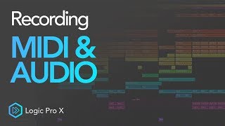 How To Record MIDI amp Audio  Logic Pro X [upl. by Nyrek]