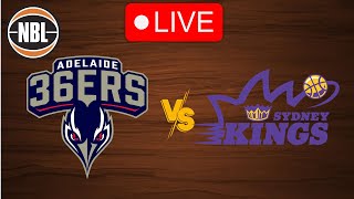 🔴 Live Adelaide 36ers vs Sydney Kings  Live Play by Play Scoreboard [upl. by Jacoby]