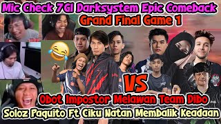 OBOT IMPOSTOR 🤣😂 MIC CHECK SOLOZ FT CIKU MEMBALIK KEADAAN  NEXT STAR CUP GRAND FINAL GAME 1 [upl. by Muna797]