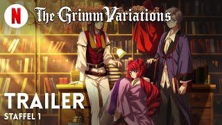 The Grimm Variations Staffel 1  Trailer auf Deutsch  Netflix [upl. by Une]