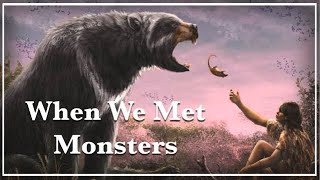 When We Met Monsters [upl. by Anifesoj]