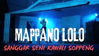 TARI MAPPANO LOLO  SANGGAR SENI KAWALI SOPPENG [upl. by Gonick109]