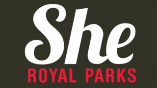 Royal Parks  She [upl. by Addi]